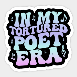 Funny In My Tortured Poets Era Groovy Gradiant Sticker